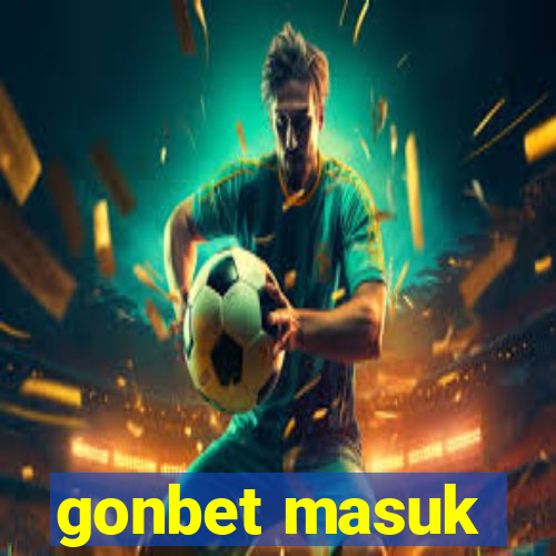 gonbet masuk